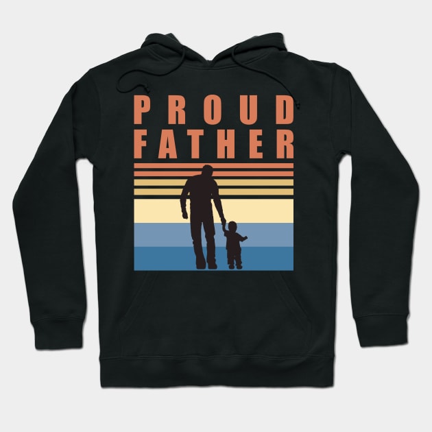 Proud Father | First Time Father | First Fathers Day Hoodie by DPattonPD